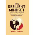 The Resilient Mindset - Paperback