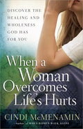 When a Woman Overcomes Life's Hurts - Paperback