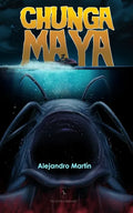 Chunga Maya - Paperback