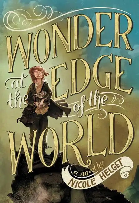 Wonder at the Edge of the World - Paperback