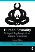 Human Sexuality: Biological, Psychological, and Cultural Perspectives - Paperback