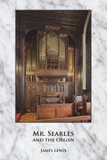 Mr. Searles and the Organ - Paperback