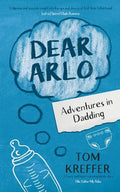 Dear Arlo: Adventures in Dadding - Paperback