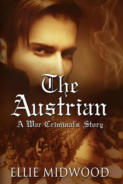 The Austrian: A War Criminal's Story - Paperback