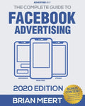 The Complete Guide to Facebook Advertising - Paperback