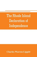 The Rhode Island declaration of independence - Paperback
