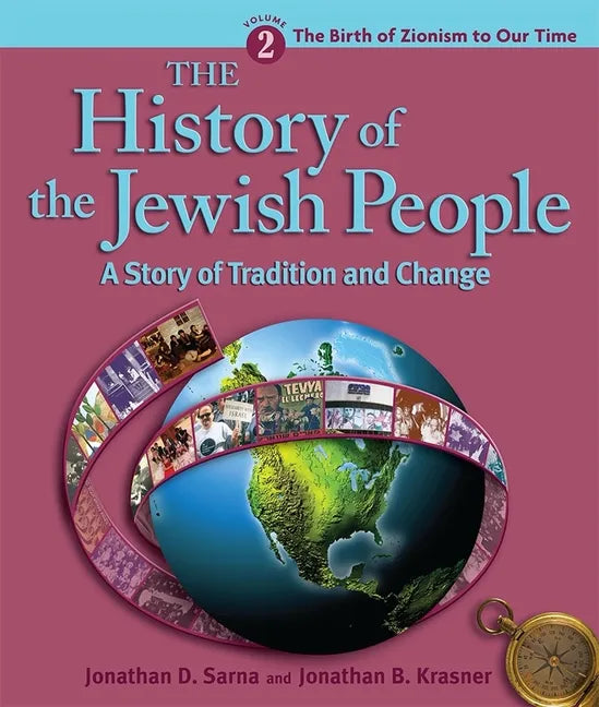 History of the Jewish People Vol. 2: The Birth of Zionism to Our Time - Paperback