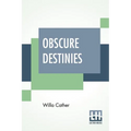 Obscure Destinies - Paperback