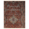 Of Indian Carpets and Carpetwallahs: An Appreciation - Hardcover