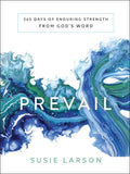 Prevail: 365 Days of Enduring Strength from God's Word - Hardcover