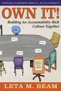 Own It!: Building an Accountability-Rich Culture Together - Paperback