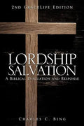 Lordship Salvation: A Biblical Evaluation and Response - Paperback