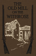 The Old Mill on the Withrose - Paperback