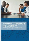 Pharmacy Management & Leadership Learning Through Case Studies - Paperback