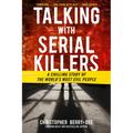 Talking with Serial Killers - Paperback