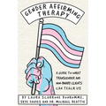 Gender Affirming Therapy: A guide to what transgender and non-binary clients can teach us - Paperback