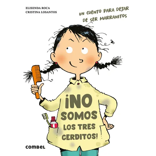 ¡No Somos Los 3 Cerditos!: Un Cuento Para Dejar de Ser Marranitos - Hardcover