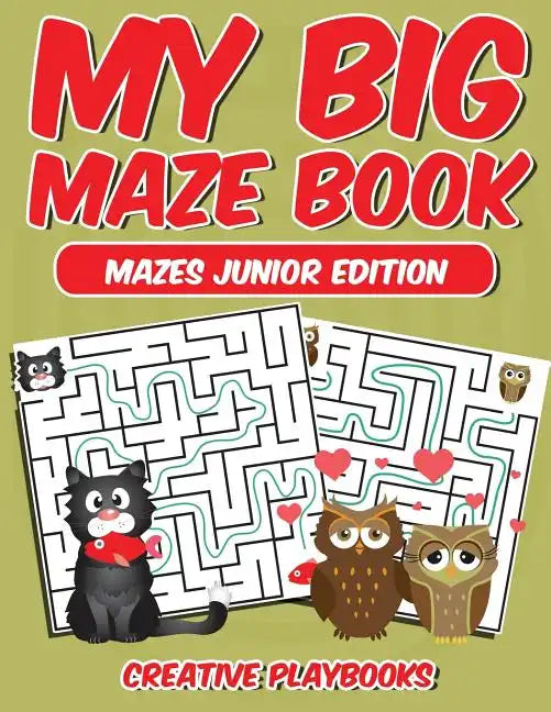 My Big Maze Book Mazes Junior Edition - Paperback