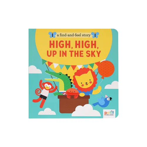 A Find and Feel Story: High, High, Up in the Sky - Paperback