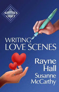Writing Love Scenes: Professional Techniques for Fiction Authors - Paperback