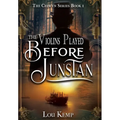 The Violins Played Before Junstan - Hardcover