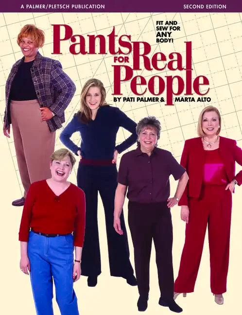 Pants for Real People: Fit and Sew for Any Body - Paperback