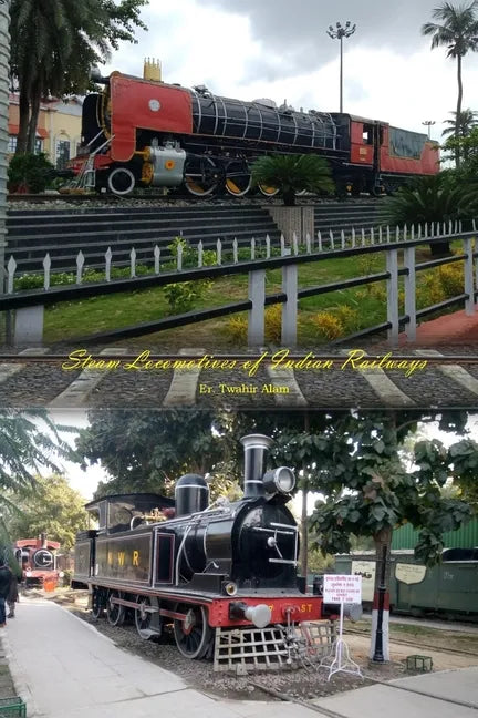 Steam Locomotives of Indian Railways - Paperback