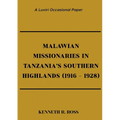Malawian Missionaries in Tanzania's Southern Highlands 1916-1928 - Paperback