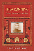 Thea Rønning: Young Woman on a Mission - Paperback