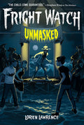 Unmasked (Fright Watch #3) - Hardcover