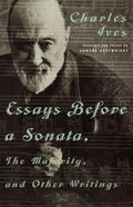 Essays Before a Sonata, the Majority, and Other Writings - Paperback