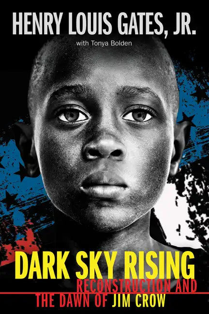 Dark Sky Rising: Reconstruction and the Dawn of Jim Crow (Scholastic Focus) - Hardcover