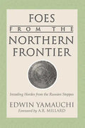 Foes From the Northern Frontier - Paperback