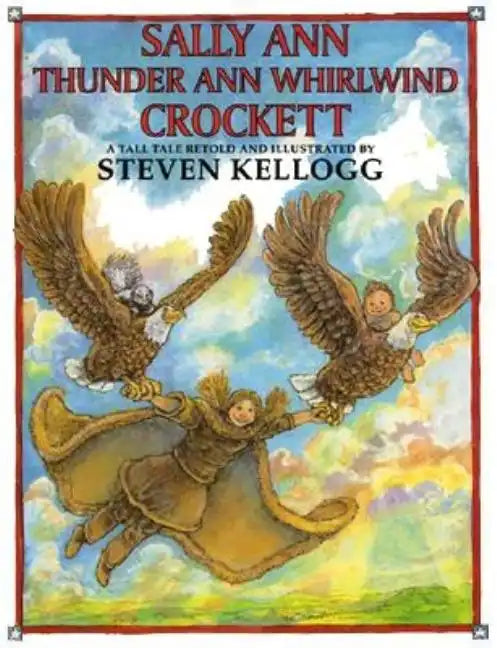 Sally Ann Thunder Ann Whirlwind Crockett - Hardcover