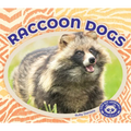 Raccoon Dogs - Library Binding