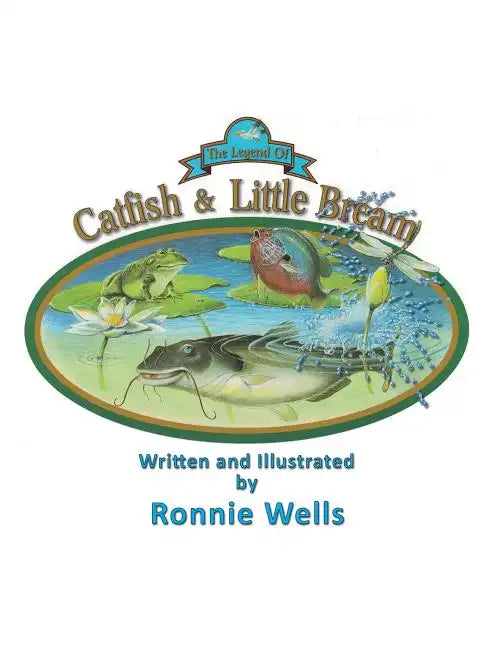 The Legend of Catfish & Little Bream - Hardcover