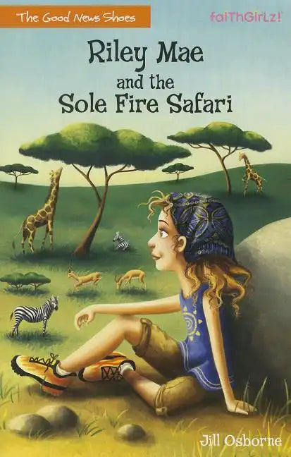 Riley Mae and the Sole Fire Safari - Paperback