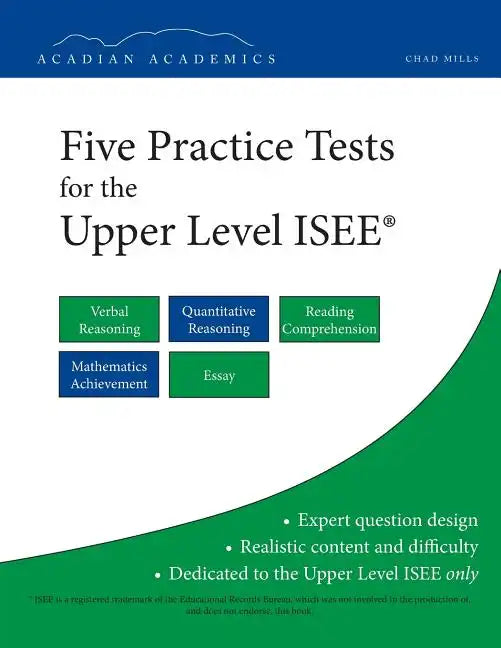 Five Practice Tests for the Upper Level ISEE - Paperback