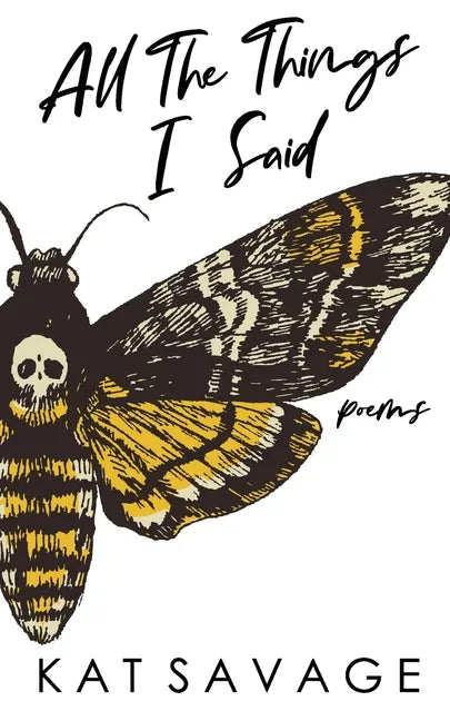 All The Things I Said: Poems - Paperback