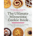 The Ultimate Minnesota Cookie Book: 100 Best Recipes from the Star Tribune's Holiday Cookie Contest - Hardcover