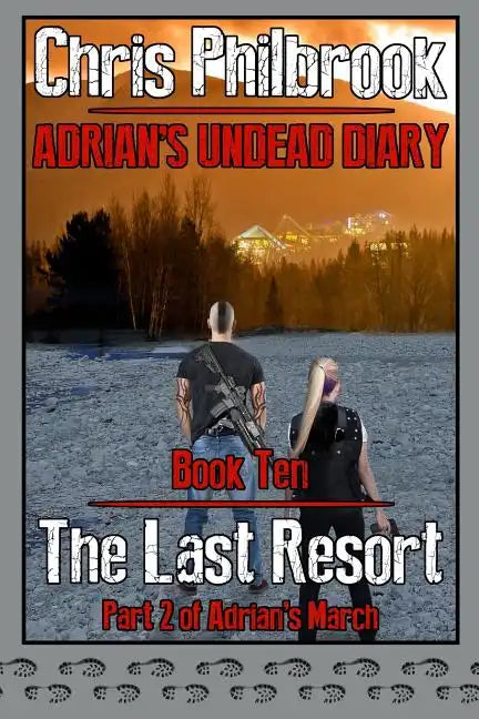 The Last Resort: Adrian's March, Part Two - Paperback