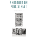 Shootout on Pine Street: The Illinois Central Train Robbery and Aftermath - Paperback