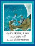 Wynken, Blynken, & Nod - Paperback