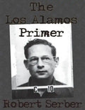 The Los Alamos Primer - Paperback