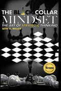 The Black Collar Mindset: The Art of Strategic Thinking - Paperback