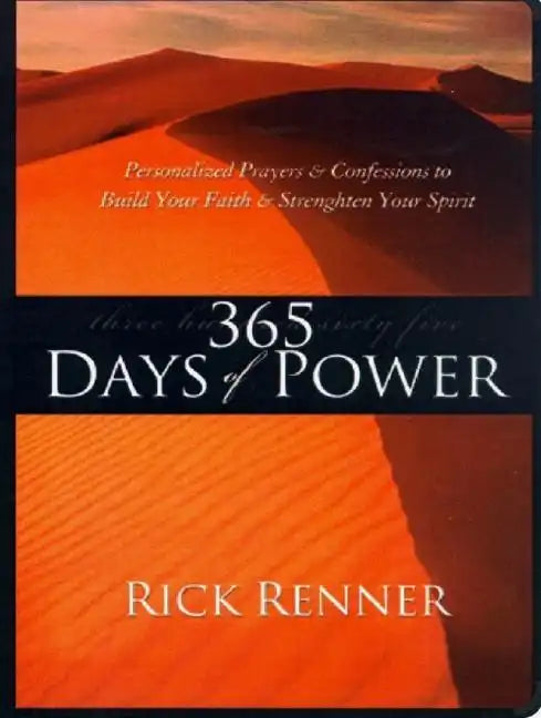 365 Days of Power: Personalized Prayers and Confessions to Build Your Faith and Strengthen Your Spirit - Paperback