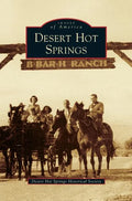 Desert Hot Springs - Hardcover