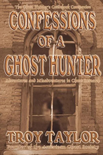 Confessions of a Ghost Hunter - Paperback