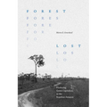 Forest Lost: Producing Green Capitalism in the Brazilian Amazon - Paperback