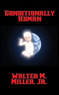 Conditionally Human - Hardcover